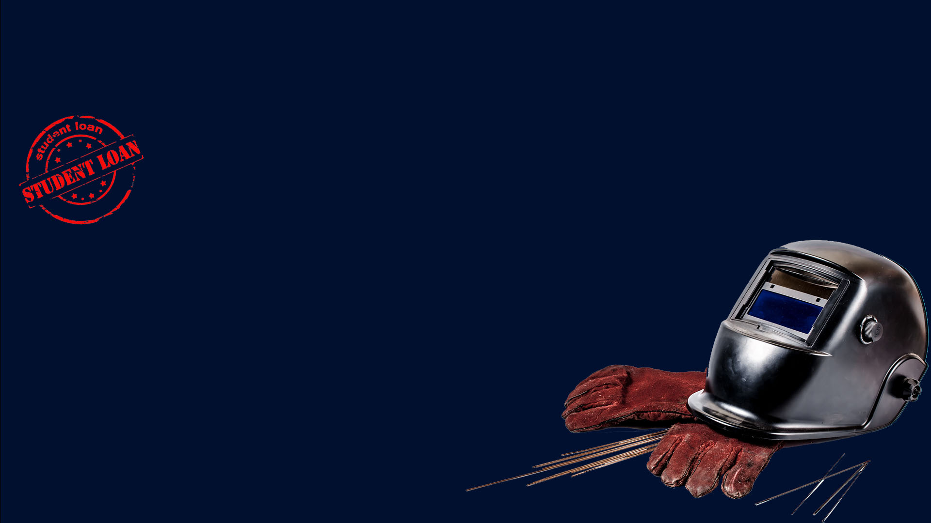 Student receiving financial aid for welding training